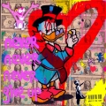 Hommage Dagobert Duck Never give up  Part 3 90 cm x 90 cm Leinwand
